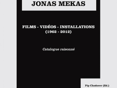 Jonas Mekas. Films – Vidéos – Installations