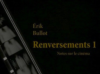 Renversements 1 & 2 d&rsquo;Erik Bullot